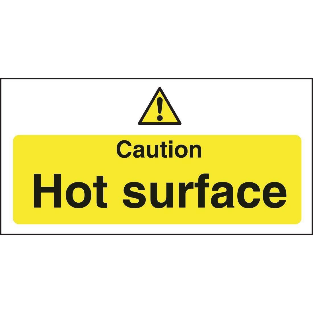 Vogue Caution Hot Surface Sign - L848
