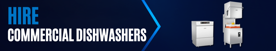 Hire  Commercial Dishwashers