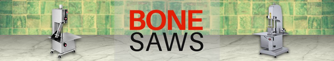 Bone Saws Restaurant Equipment Online