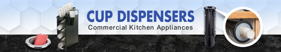Cup Dispensers Restaurant Equipment Online