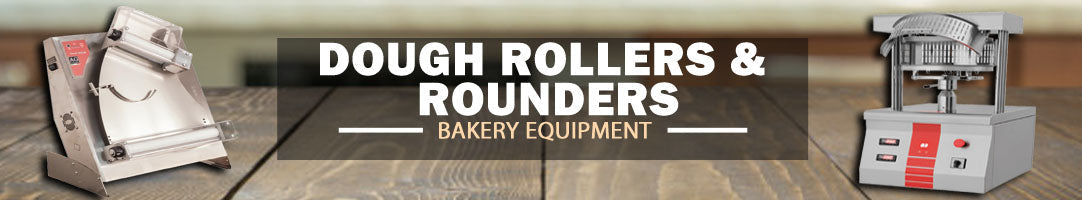 Dough Rollers and Rounders Restaurant Equipment Online