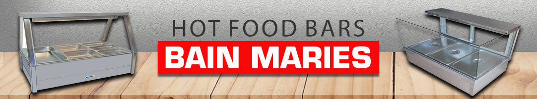 Hot Food Bars - Bain Maries Restaurant Equipment Online