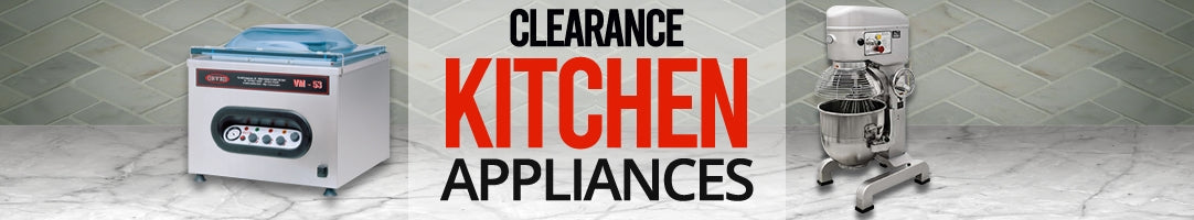 Kitchen Appliances - Clearance Restaurant Equipment Online