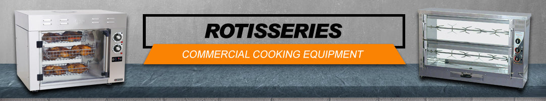 Rotisseries Restaurant Equipment Online