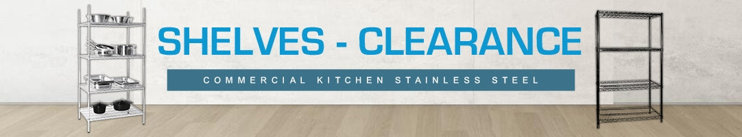 Shelves - Clearance Restaurant Equipment Online